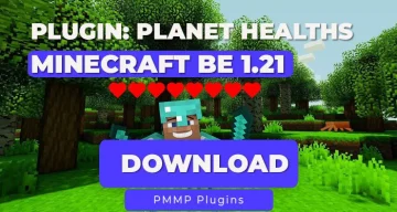 PlanetHealths | PocketMine-MP | Minecraft BE 1.21 | API 5.0.0+