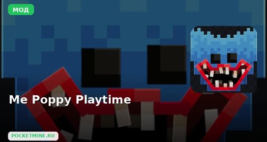 Мод Me Poppy Playtime Minecraft BE