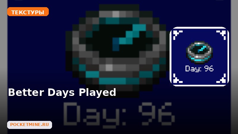 Текстуры Better Days Played Minecraft BE