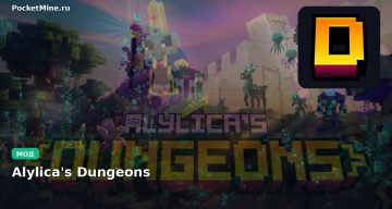 Мод Alylica’s Dungeons Minecraft BE
