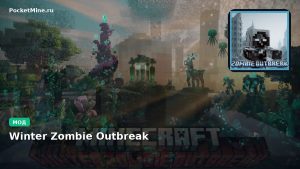 Мод Winter Zombie Outbreak Minecraft BE