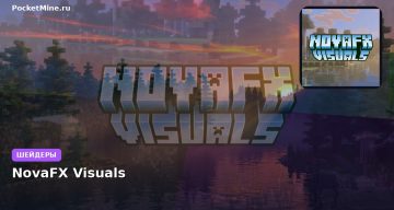 Шейдеры NovaFX Visuals Minecraft BE