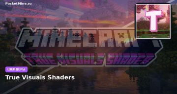 Шейдеры True Visuals Shaders Minecraft BE