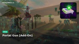 Мод Portal Gun [Add-On] Minecraft BE
