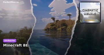 Шейдеры Cinematic Visuals Shader (Vibrant Visuals Pack) Minecraft BE