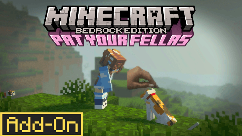 Мод Pat Your Fellas: погладь питомцев Minecraft BE